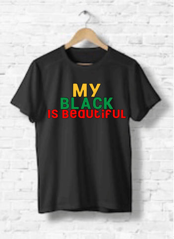My Black Is Beautiful Short Sleeve Shirt